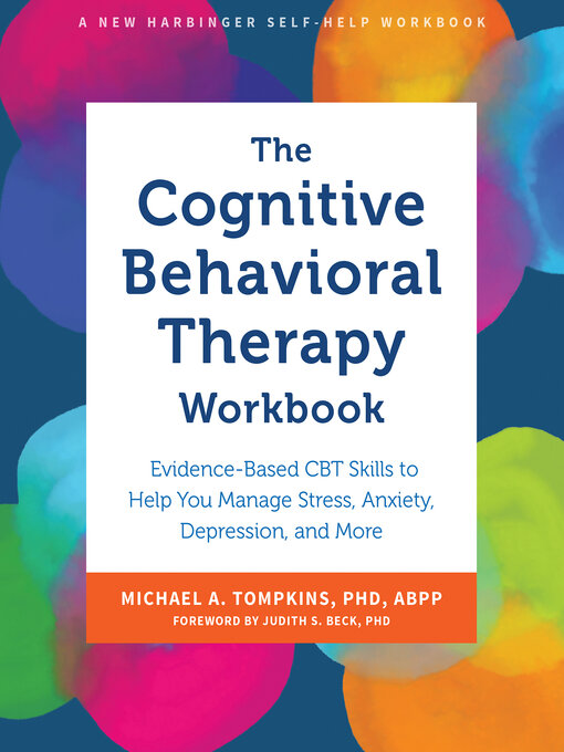 Title details for The Cognitive Behavioral Therapy Workbook by Michael A. Tompkins - Wait list